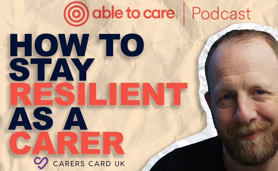 CarersCardUK sponsors 'Able To Care' podcast - Carers Card UK